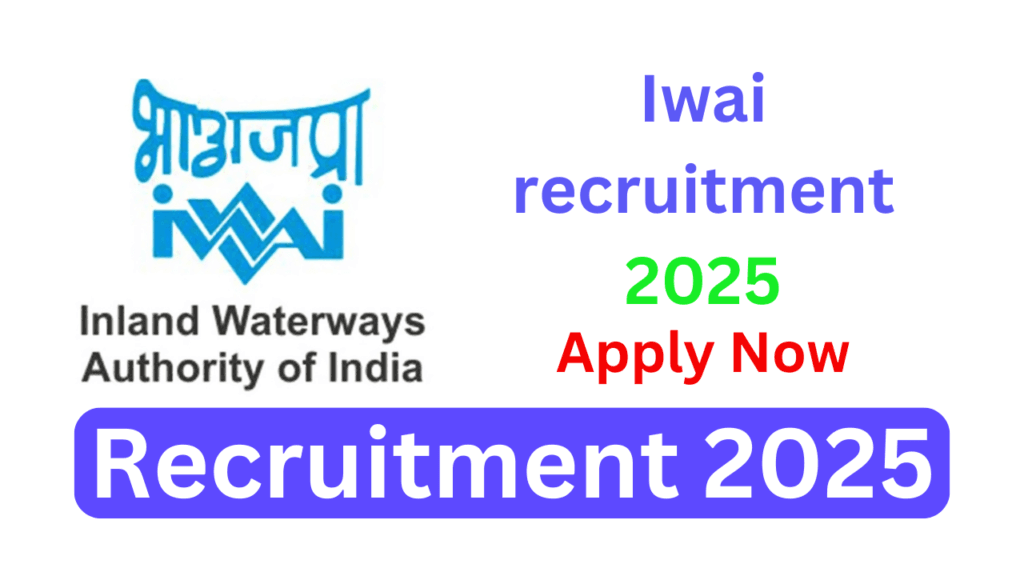 Iwai recruitment | Requirement inland water wave authority of India