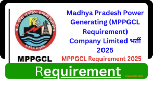 MPPGCL Requirement